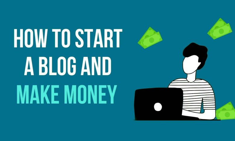 start a blog and make money
