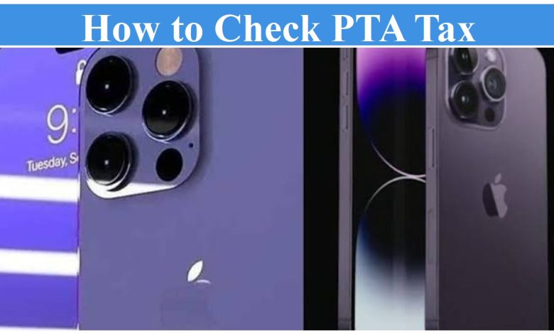 PTA Tax in Pakistan