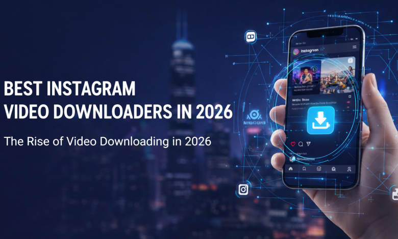 Instagram Video Downloaders 2026